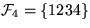 ${\cal F}_4 = \{1234 \}$