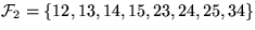 ${\cal F}_2 = \{12, 13, 14, 15, 23, 24, 25, 34 \}$