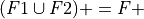 (F1 \cup F2)+ = F+